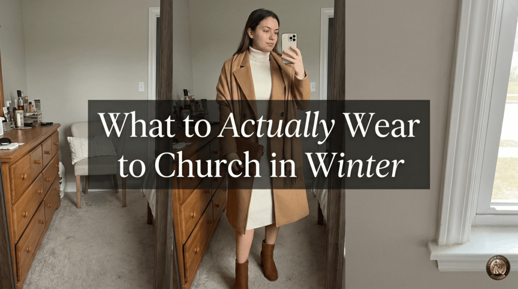 What to Actually Wear to Church in Winter (Without Looking Overdressed or Underdressed) &ndash; Church Outfit